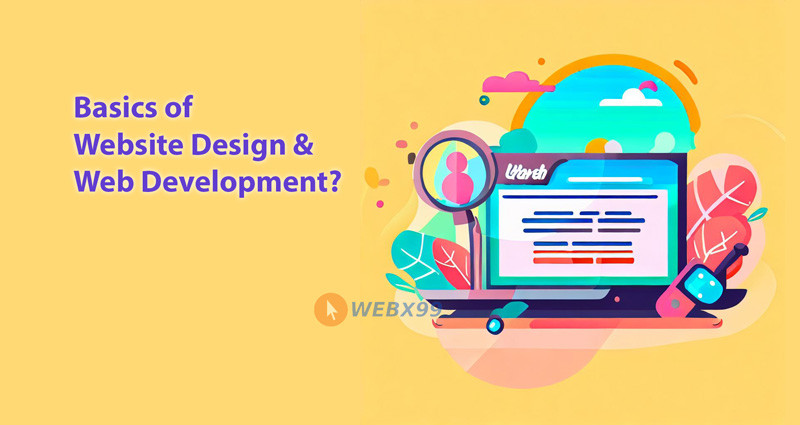 Basics of Website Design & What Web Designers Do? - Part 1/3